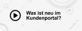 Video: Was ist neu im Kundenportal?